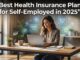 Best Health Insurance Plans for Self-Employed in 2025