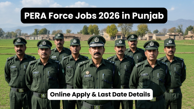 PERA Force Jobs 2026 in Punjab