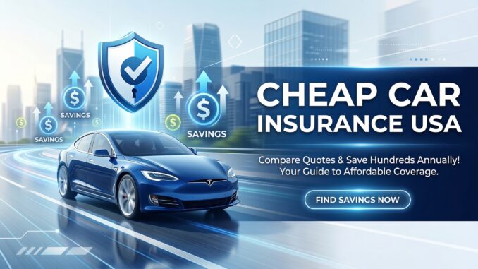 Get Cheap Car Insurance in the USA
