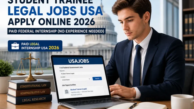 Student applying for Student Trainee Legal Jobs USA 2026 on USAJOBS website, representing paid federal legal internship opportunities for law students with no experience required